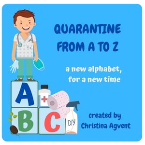 ŷKoboŻҽҥȥ㤨Quarantine from A to Z a new alphabet, for a new timeŻҽҡ[ Christina M Agvent ]פβǤʤ567ߤˤʤޤ