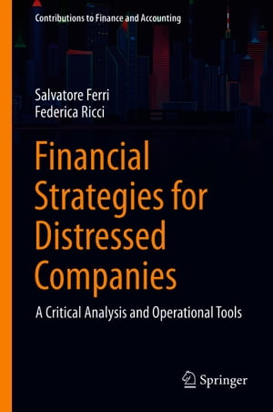 Financial Strategies for Distressed Companies