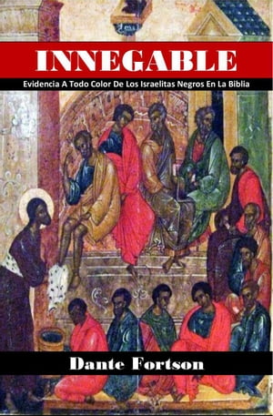 Innegable: Evidencia A Todo Color De Los Israelitas Negros En La Biblia