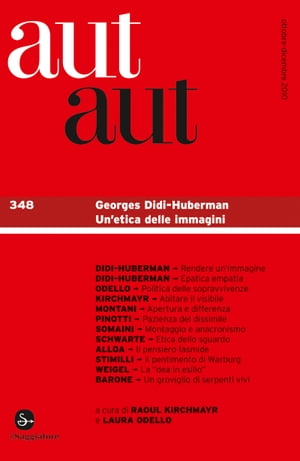 Aut aut 348 - Georges Didi-Huberman. Un'etica delle immagini