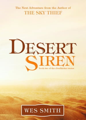 ŷKoboŻҽҥȥ㤨Desert SirenŻҽҡ[ Wes Smith ]פβǤʤ452ߤˤʤޤ
