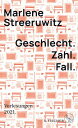 Geschlecht. Zahl. Fall. Vorlesungen 2021.