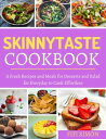 Skinnytaste Cookbook A Fresh Recipes and Meals for Desserts and Salad for Everyday to Cook Effortless
