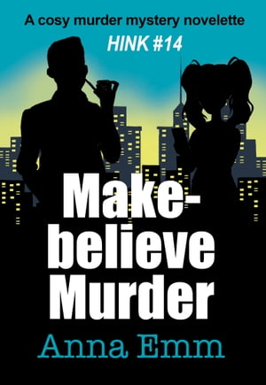 Make-believe Murder