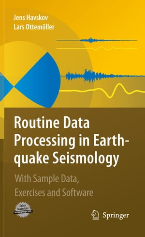 Routine Data Processing in Earthquake Seismology