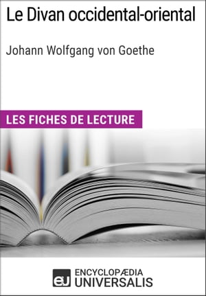 Le Divan occidental-oriental de Goethe
