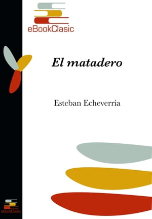 El matadero (Anotado)