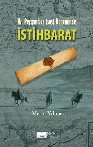 Hz. Peygamber Döneminde İstihbarat