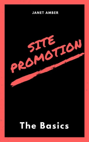 Site Promotion: The Basics