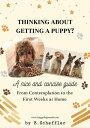 Thinking About Getting a Puppy?【電子書籍】[ Brigitte Scheffler ]