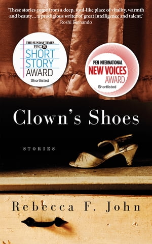 Clown 039 s Shoes【電子書籍】 Rebecca F. John