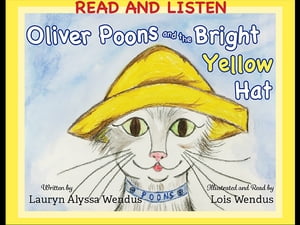 Oliver Poons and the Bright Yellow Hat