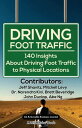 ŷKoboŻҽҥȥ㤨Driving Foot Traffic 140 Insights About Driving Foot Traffic to Physical LocationsŻҽҡ[ Shavitz ]פβǤʤ1,597ߤˤʤޤ