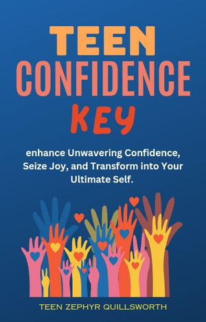 Teen confidence key