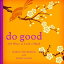 Do Good