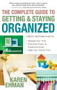 ŷKoboŻҽҥȥ㤨The Complete Guide to Getting and Staying Organized *Manage Your Time *Eliminate Clutter and Experience Order *Keep Your Family FirstŻҽҡ[ Karen Ehman ]פβǤʤ1,388ߤˤʤޤ