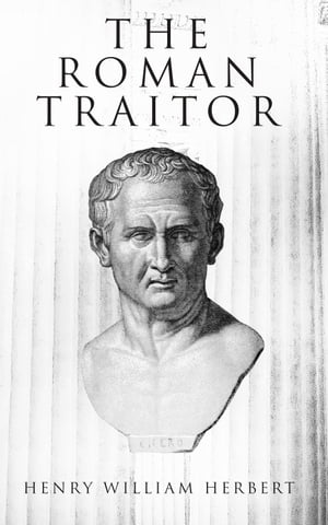 The Roman Traitor