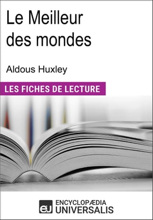 Le Meilleur des mondes d'Aldous Huxley