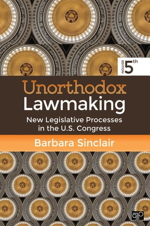 Unorthodox Lawmaking New Legislative Processes in the U.S. Congress