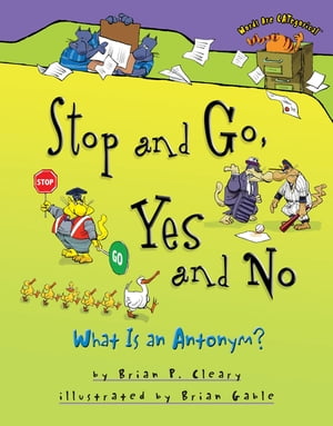 Stop and Go, Yes and No