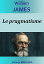 ŷKoboŻҽҥȥ㤨Le pragmatismeŻҽҡ[ William JAMES ]פβǤʤ672ߤˤʤޤ