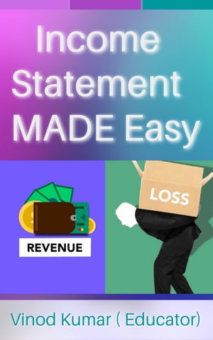 Income Statement MADE Easy