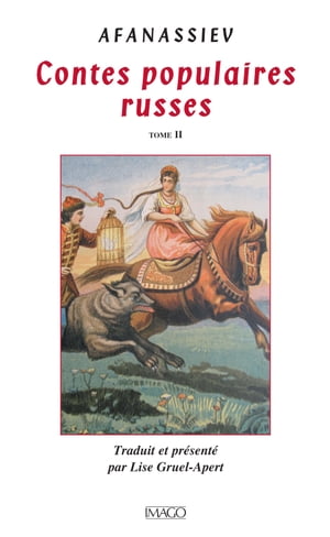 Contes populaires russes - Tome 2