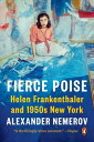 ŷKoboŻҽҥȥ㤨Fierce Poise Helen Frankenthaler and 1950s New YorkŻҽҡ[ Alexander Nemerov ]פβǤʤ1,623ߤˤʤޤ