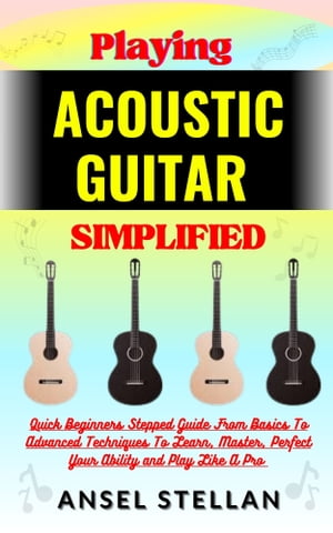 Playing ACOUSTIC GUITAR Simplified