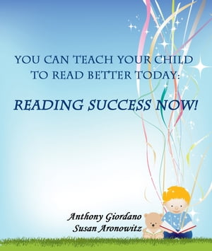 You Can Teach Your Child To Read Better Today: