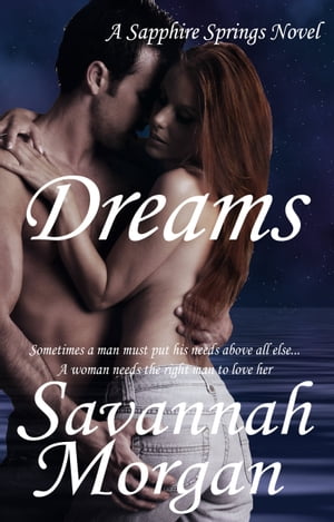 Dreams: A Sapphire Springs Novel, Book 1Żҽҡ[ Savannah Morgan ]