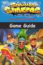Subway Surfers Illustrated Game Guide【電子