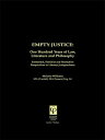 Empty Justice One Hundred Years of Law Literature and Philosophy【電子書籍】 Melanie Williams