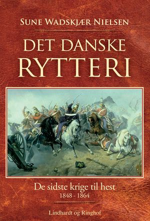 Det danske rytteriŻҽҡ[ Sune Wadskj?r Nielsen ]