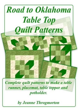Road to Oklahoma Table Top Quilt Patterns【電