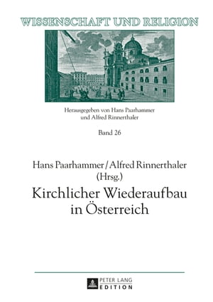 Kirchlicher Wiederaufbau in Oesterreich