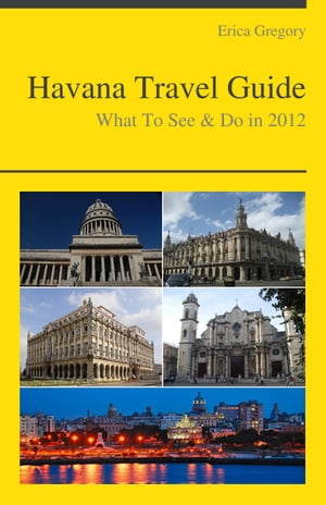 Havana, Cuba Travel Guide - What To See & Do【