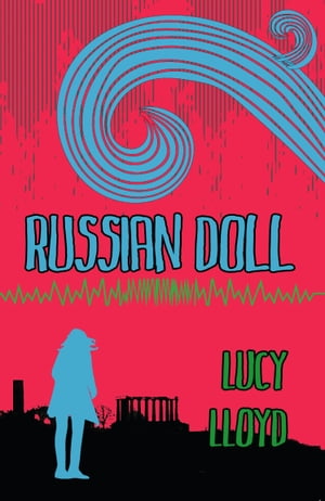 Russian Doll【電子書籍】 Lucy Lloyd