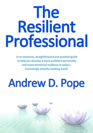 The Resilient Professional
