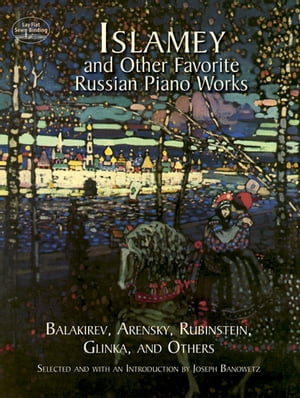 Islamey and Other Favorite Russian Piano WorksŻҽҡ[ Balakirev ]