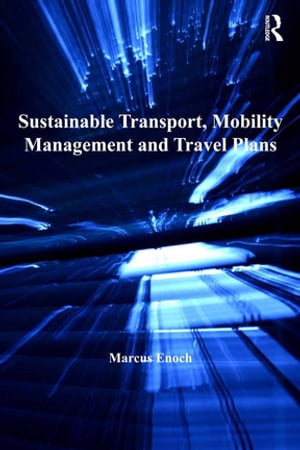 Sustainable Transport, Mobility Management and Travel Plans