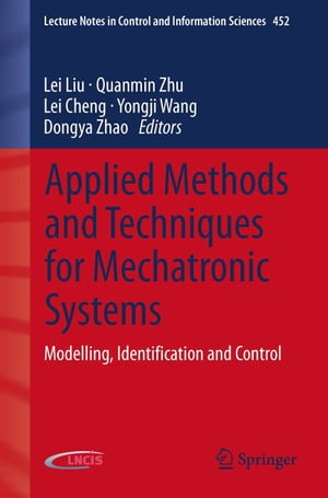 Applied Methods and Techniques for Mechatronic Systems