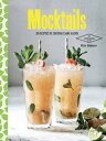 Mocktails 30 recettes de cocktails sans alcool