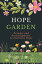 Hope Garden: A Devotional Study Journal, Prompts and Encouragements to Cultivate Hope