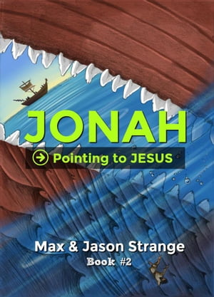 Jonah Pointing to Jesus, #2Żҽҡ[ JR Strange ]