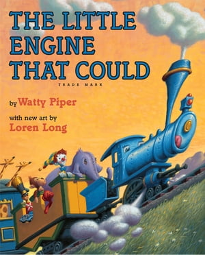 The Little Engine That Could【電子書籍】[ Watty Piper ]