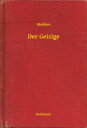 ＜p＞Der Geizige (Originaltitel: L'Avare ou l'?cole du mensonge, fr?her auch als Der Geizhals ?bersetzt) ist eine Kom?die ...