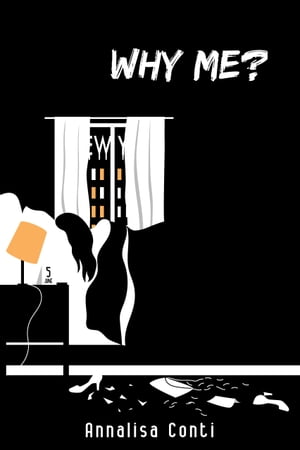Why Me?【電子書籍】[ Annalisa Conti ]