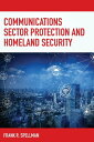 Communications Sector Protection and Homeland Se