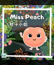 Miss Peach【電子書籍】[ ABC EdTech Group ]